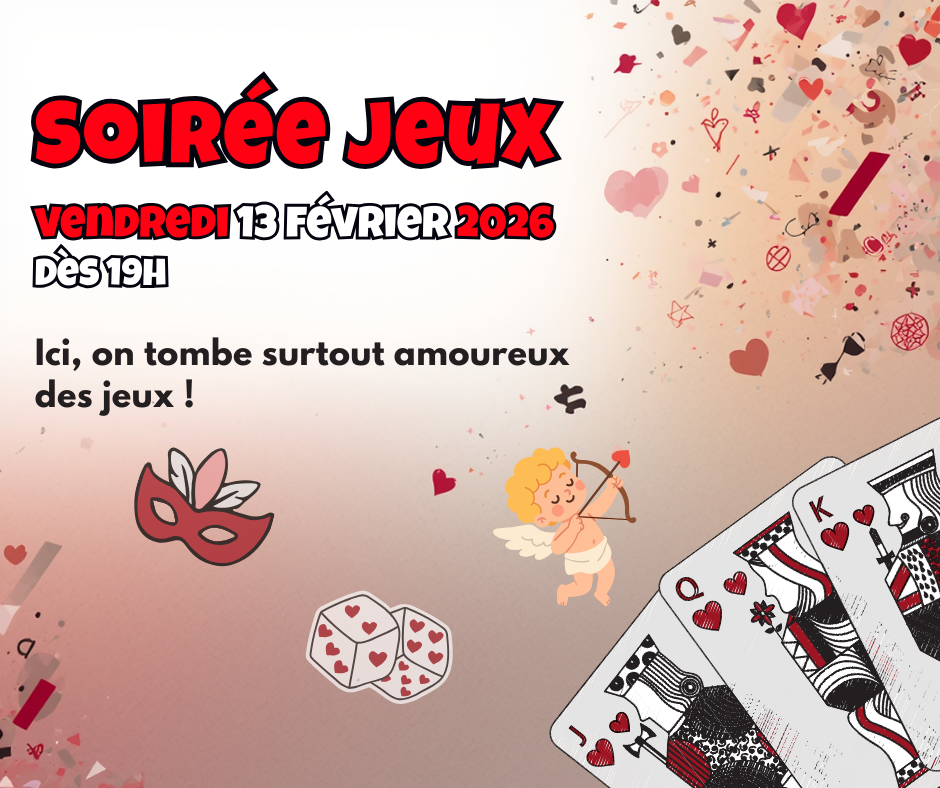 Soirée Jeux du 13 février 2026