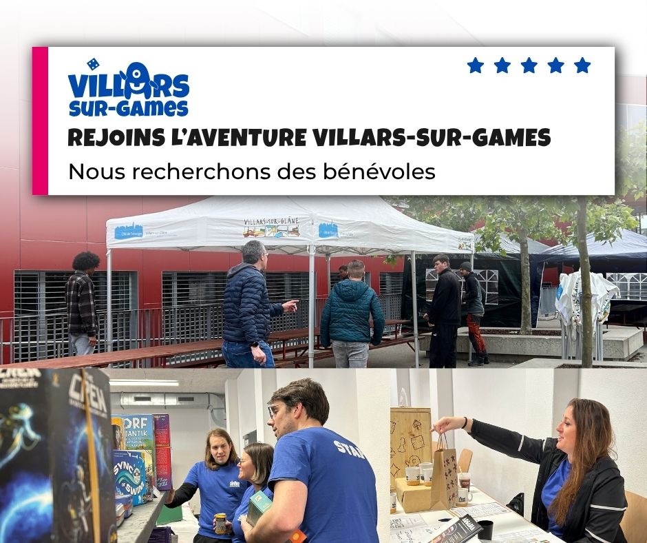 🎲 Nous recherchons des bénévoles pour Villars-sur-Games 2027 !